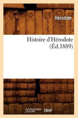 Histoire D'Herodote (Ed.1889) de Herodote