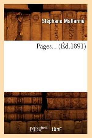 Pages (Éd.1891) de Stéphane Mallarmé