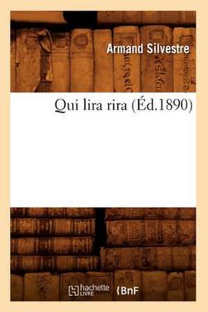 Qui Lira Rira (Ed.1890) de Silvestre a.