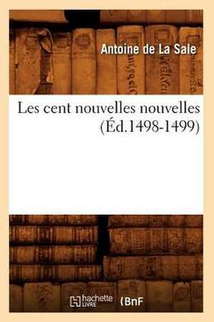 Les Cent Nouvelles Nouvelles (Ed.1498-1499) de Sans Auteur