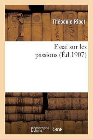 Essai Sur Les Passions