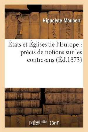 Etats Et Eglises de L Europe