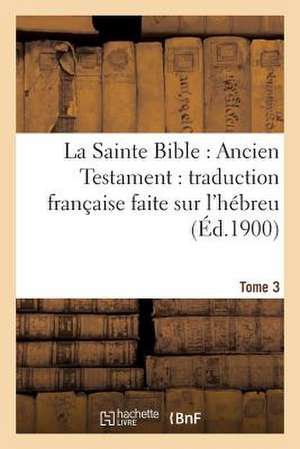 La Sainte Bible