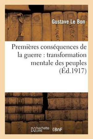 Premieres Consequences de La Guerre