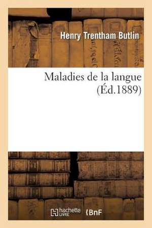 Maladies de La Langue de Butlin-H