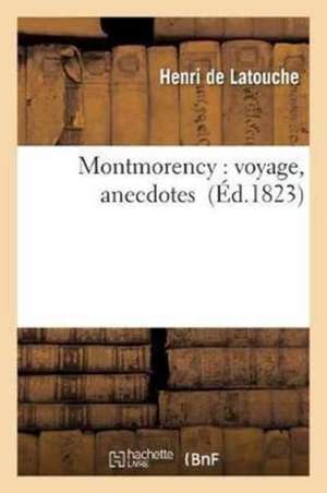 Montmorency de Henri De Latouche
