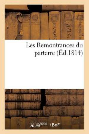 Les Remontrances Du Parterre