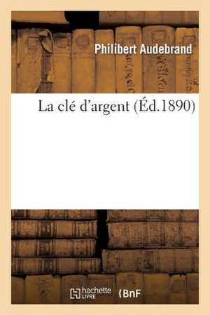 La Cle D'Argent