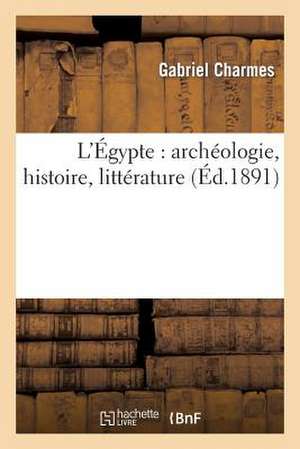 L'Égypte de Gabriel Charmes