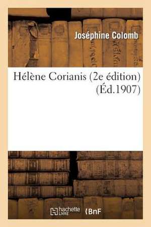 Helene Corianis (2e Edition)