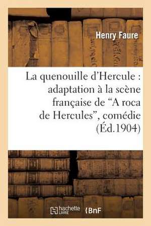 La Quenouille D'Hercule