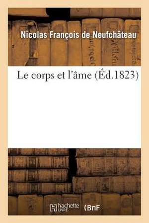 Le Corps Et L'Ame