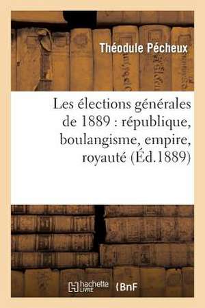 Les Elections Generales de 1889