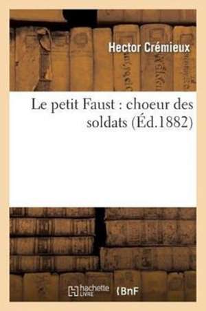 Le petit Faust de Hector Crémieux
