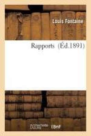 Ministère Du Commerce, de l'Industrie Et Des Colonies. Rapports Du Jury International de Louis Fontaine