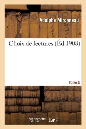 Choix de Lectures Tome 5 de Mironneau