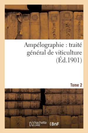 Ampélographie de Victor Vermorel