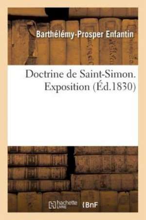 Doctrine de Saint-Simon. Exposition de Barthélémy-Prosper Enfantin