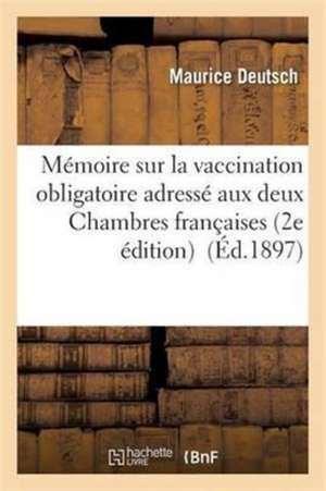 Vaccination Obligatoire Adressé Aux Deux Chambres Françaises 2e Édition de Deutsch