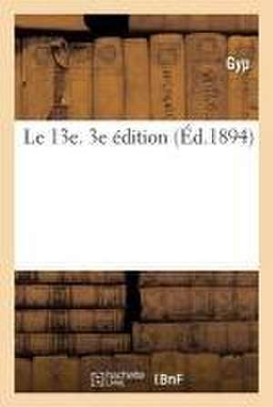 Le 13e. 3e édition de Gyp