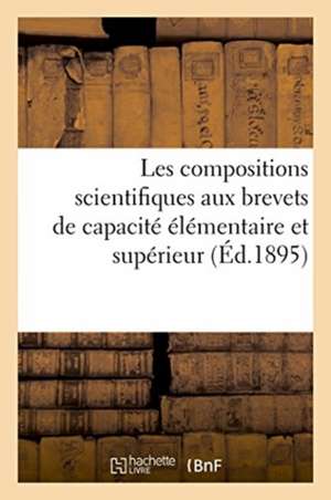 Les Compositions Scientifiques Aux Brevets de Capacité Élémentaire Et Supérieur de David