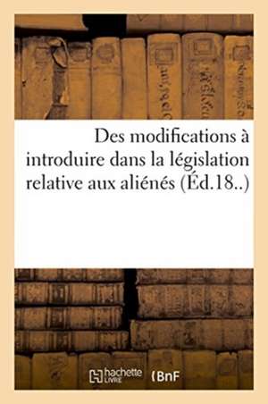 Procès-Verbaux Des Séances de la Commission Chargée d'Étudier Les Modifications À Introduire de Société de Législation Comparée