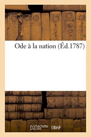 Ode à la nation de Chez Les Marchands de Nouveautés
