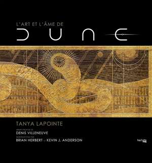 L'art et l'âme de Dune de Tanya Lapointe