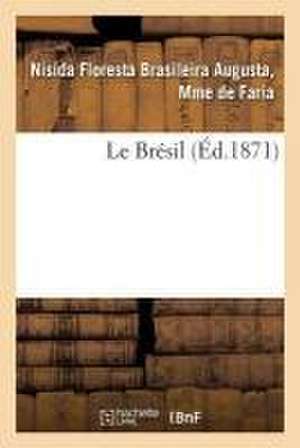 Le Brésil de Faria