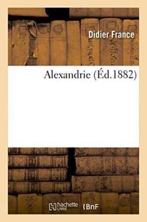 Alexandrie de France