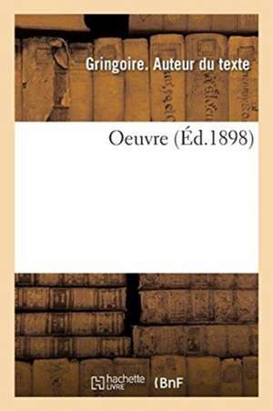Oeuvre de Gringoire