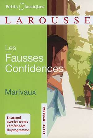 Les Fausses Confidences de Marivaux