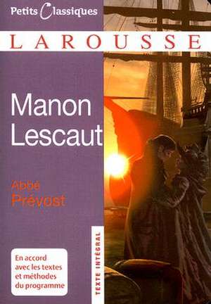 Manon Lescaut de L'Abbe Prevost