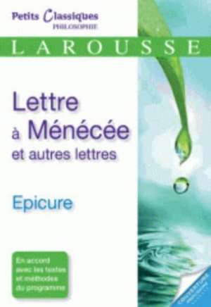 Lettre a Menecee de Epicure
