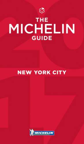 Michelin Guide New York City 2017: Restaurants