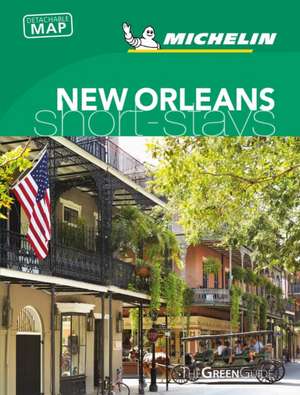 Michelin Green Guide Short Stays New Orleans de Michelin