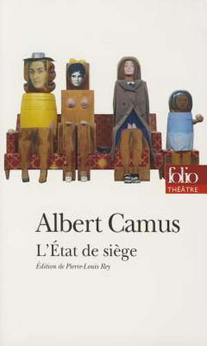 Etat de Siege de Albert Camus