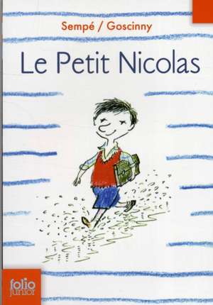 La Petit Nicolas: Avec Des Aquarelles de L'Auteur de Jean-Jacques Sempe