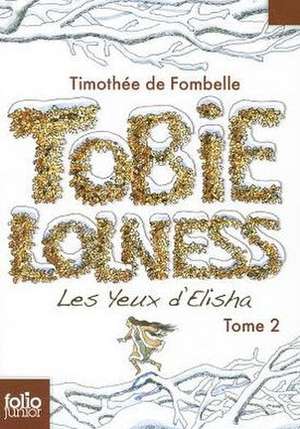 Tobie Lolness de Timoth Fombelle