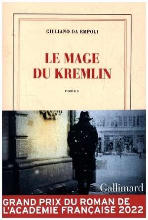 Le mage du Kremlin de Giuliano da Empoli
