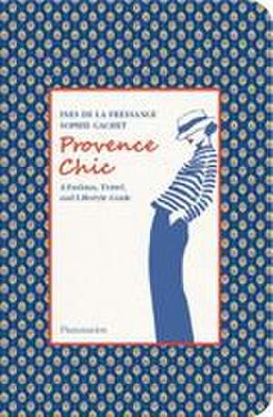 Provence Chic de Ines de la Fressange