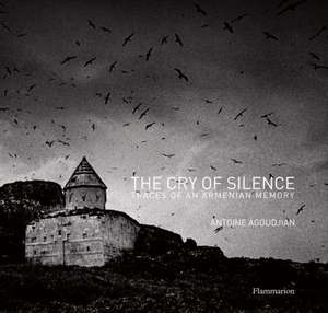 The Cry of Silence de Antoine Agoudjian