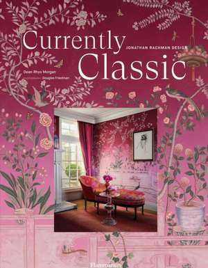Rachman, J: Currently Classic