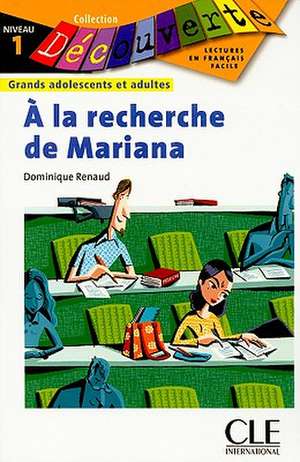 A la recherche de Mariana de Dominique Renaud