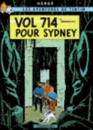 Les aventures de Tintin. Vol 714 pour Sydney de Herge