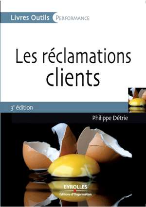 Les réclamations clients de Philippe Détrie