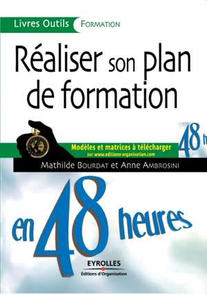 Réaliser son plan de formation de Mathilde Bourdat