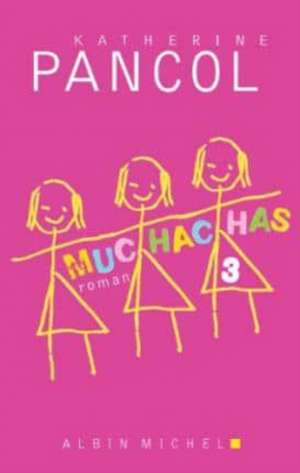 Muchachas 3 de Katherine Pancol