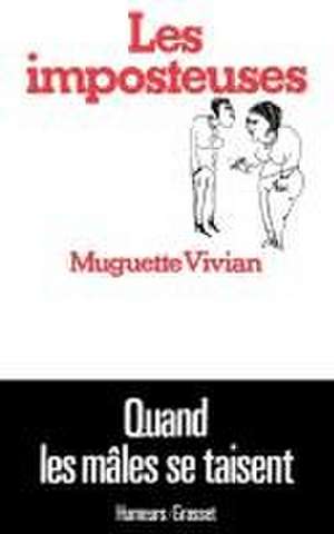 Les imposteuses de Muguette Vivian