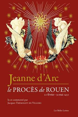 Jeanne D'Arc: Oeuvres Completes, Tome II de Olivier Sers